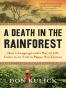  A Death in the Rainforest